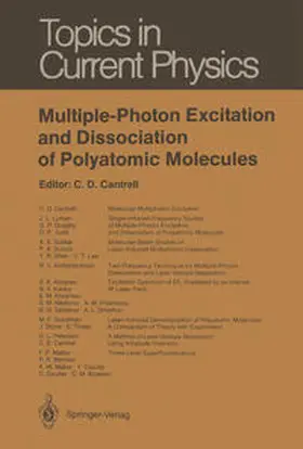 Cantrell |  Multiple-Photon Excitation and Dissociation of Polyatomic Molecules | Buch |  Sack Fachmedien