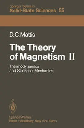 Mattis |  The Theory of Magnetism II | eBook | Sack Fachmedien