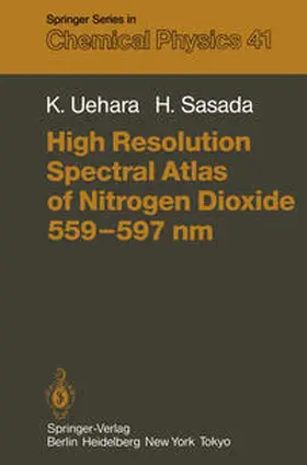 Uehara / Sasada |  High Resolution Spectral Atlas of Nitrogen Dioxide 559–597 nm | eBook | Sack Fachmedien