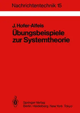 Hofer-Alfeis |  Übungsbeispiele zur Systemtheorie | eBook | Sack Fachmedien
