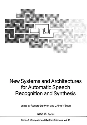 Suen / DeMori |  New Systems and Architectures for Automatic Speech Recognition and Synthesis | Buch |  Sack Fachmedien