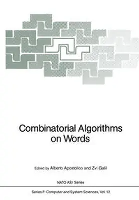 Apostolico / Galil | Combinatorial Algorithms on Words | E-Book | sack.de