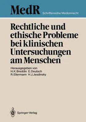 Breddin / Deutsch / Ellermann |  Rechtliche und ethische Probleme bei klinischen Untersuchungen am Menschen | eBook | Sack Fachmedien