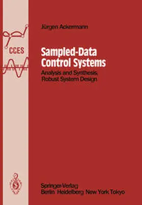 Ackermann |  Sampled-Data Control Systems | eBook | Sack Fachmedien