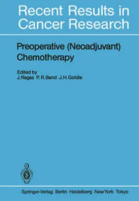 Ragaz / Band / Goldie |  Preoperative (Neoadjuvant) Chemotherapy | eBook | Sack Fachmedien