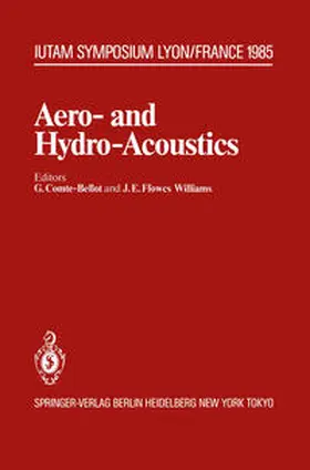 Comte-Bellot / Fowcs-Williams |  Aero- and Hydro-Acoustics | eBook | Sack Fachmedien