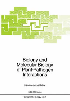 Bailey |  Biology and Molecular Biology of Plant-Pathogen Interactions | eBook | Sack Fachmedien