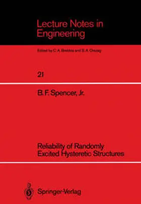 Spencer |  Reliability of Randomly Excited Hysteretic Structures | eBook | Sack Fachmedien