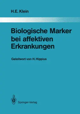 Klein |  Biologische Marker bei affektiven Erkrankungen | Buch |  Sack Fachmedien