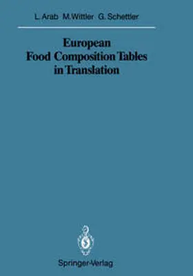 Arab / Wittler / Schettler |  European Food Composition Tables in Translation | eBook | Sack Fachmedien