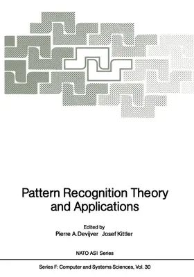 Kittler / Devijver |  Pattern Recognition Theory and Applications | Buch |  Sack Fachmedien