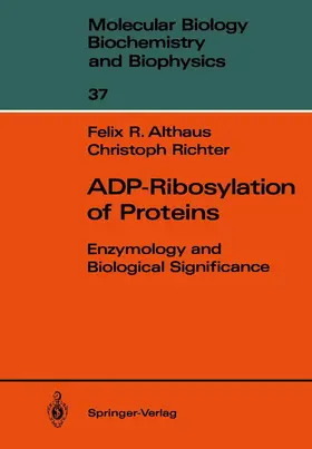 Richter / Althaus |  ADP-Ribosylation of Proteins | Buch |  Sack Fachmedien