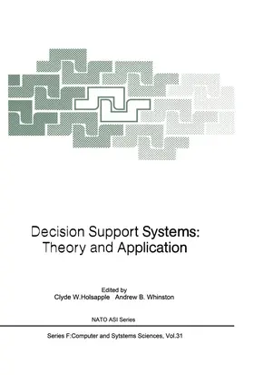 Whinston / Holsapple |  Decision Support Systems: Theory and Application | Buch |  Sack Fachmedien
