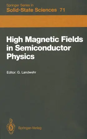 Landwehr |  High Magnetic Fields in Semiconductor Physics | Buch |  Sack Fachmedien