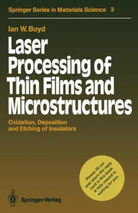 Boyd |  Laser Processing of Thin Films and Microstructures | eBook | Sack Fachmedien
