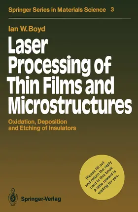 Boyd |  Laser Processing of Thin Films and Microstructures | Buch |  Sack Fachmedien