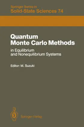 Suzuki |  Quantum Monte Carlo Methods in Equilibrium and Nonequilibrium Systems | eBook | Sack Fachmedien