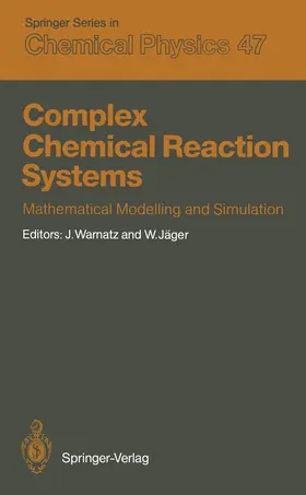 Jäger / Warnatz |  Complex Chemical Reaction Systems | Buch |  Sack Fachmedien