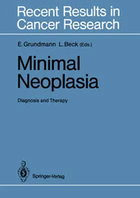 Grundmann / Beck |  Minimal Neoplasia | eBook | Sack Fachmedien