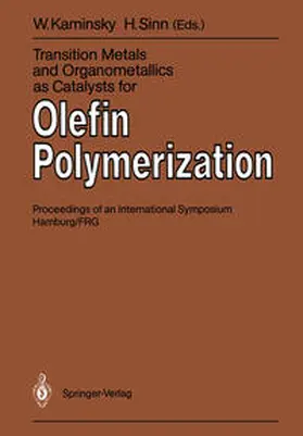 Kaminsky / Sinn |  Transition Metals and Organometallics as Catalysts for Olefin Polymerization | eBook | Sack Fachmedien