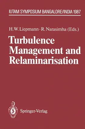 Narashima / Liepmann |  Turbulence Management and Relaminarisation | Buch |  Sack Fachmedien