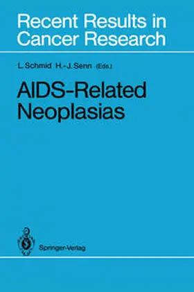 Schmid / Senn |  AIDS-Related Neoplasias | eBook | Sack Fachmedien