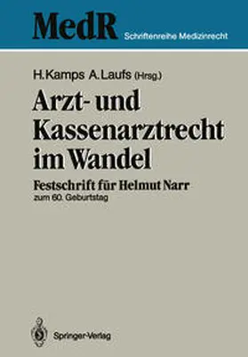 Kamps / Laufs |  Arzt- und Kassenarztrecht im Wandel | eBook | Sack Fachmedien