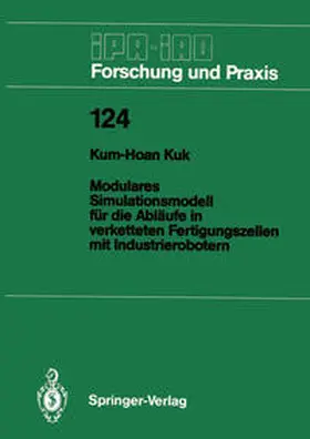 Kuk |  Modulares Simulationsmodell für die Abläufe in verketteten Fertigungszellen mit Industrierobotern | eBook | Sack Fachmedien