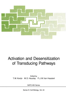 Konijn / Haastert / Houslay |  Activation and Desensitization of Transducing Pathways | Buch |  Sack Fachmedien