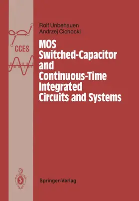 Cichocki / Unbehauen |  MOS Switched-Capacitor and Continuous-Time Integrated Circuits and Systems | Buch |  Sack Fachmedien