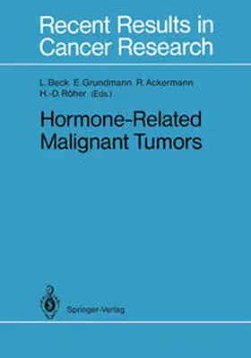 Beck / Grundmann / Ackermann |  Hormone-Related Malignant Tumors | eBook | Sack Fachmedien