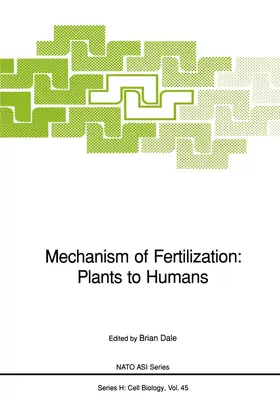 Dale |  Mechanism of Fertilization: Plants to Humans | Buch |  Sack Fachmedien