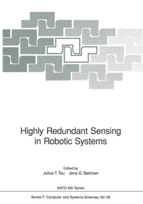 Balchen / Tou |  Highly Redundant Sensing in Robotic Systems | Buch |  Sack Fachmedien