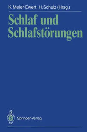 Meier-Ewert / Schulz |  Schlaf und Schlafstörungen | eBook | Sack Fachmedien