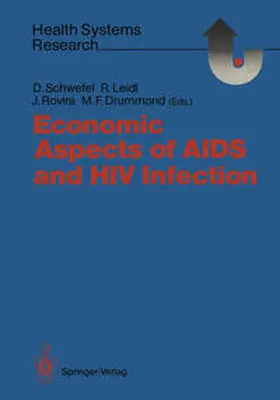 Schwefel / Leidl / Rovira |  Economic Aspects of AIDS and HIV Infection | eBook | Sack Fachmedien