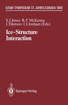 Jones / Jordaan / McKenna |  Ice-Structure Interaction | Buch |  Sack Fachmedien