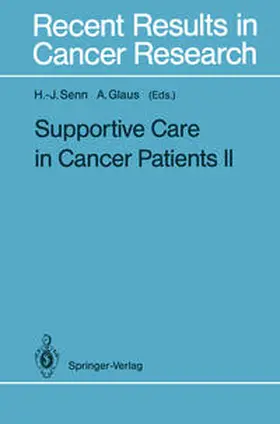 Senn / Glaus |  Supportive Care in Cancer Patients II | eBook | Sack Fachmedien