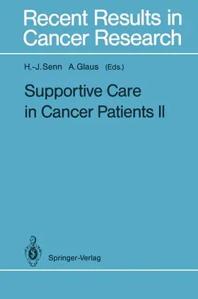 Glaus / Senn |  Supportive Care in Cancer Patients II | Buch |  Sack Fachmedien