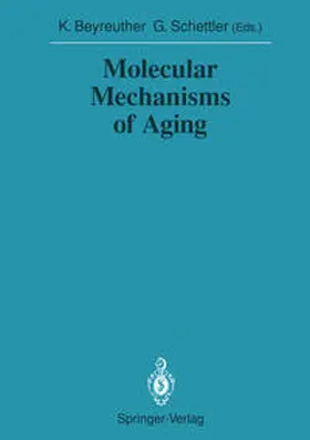 Beyreuther / Schettler |  Molecular Mechanisms of Aging | eBook | Sack Fachmedien