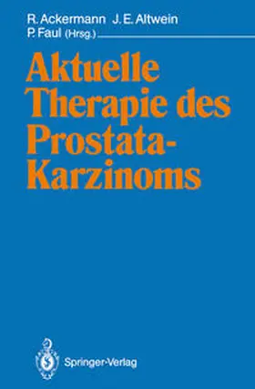 Ackermann / Altwein / Faul |  Aktuelle Therapie des Prostatakarzinoms | eBook | Sack Fachmedien