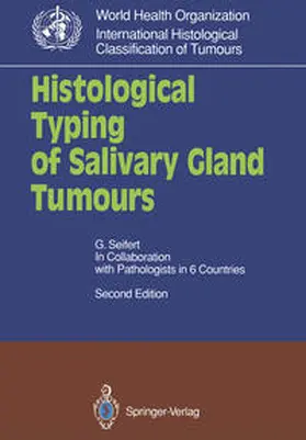 Seifert |  Histological Typing of Salivary Gland Tumours | eBook | Sack Fachmedien