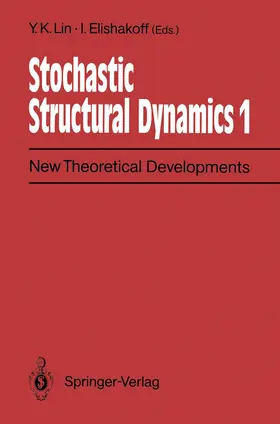 Lin / Elishakoff |  Stochastic Structural Dynamics 1 | Buch |  Sack Fachmedien