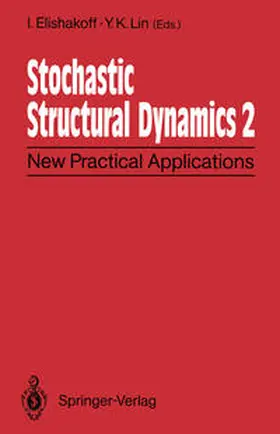 Elishakoff / Lin |  Stochastic Structural Dynamics 2 | eBook | Sack Fachmedien