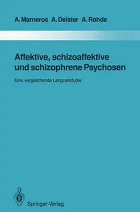 Marneros / Deister / Rohde |  Affektive, schizoaffektive und schizophrene Psychosen | eBook | Sack Fachmedien