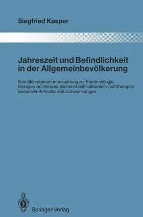 Kasper |  Jahreszeit und Befindlichkeit in der Allgemeinbevölkerung | Buch |  Sack Fachmedien