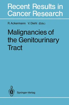 Diehl / Ackermann |  Malignancies of the Genitourinary Tract | Buch |  Sack Fachmedien