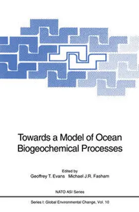 Evans / Fasham |  Towards a Model of Ocean Biogeochemical Processes | eBook | Sack Fachmedien