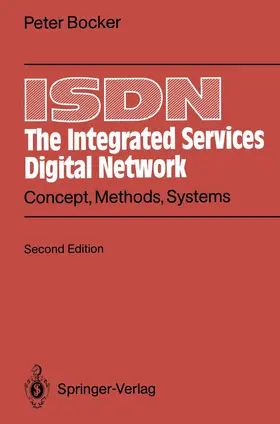 Bocker |  ISDN The Integrated Services Digital Network | Buch |  Sack Fachmedien
