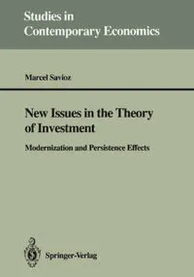 Savioz |  New Issues in the Theory of Investment | eBook | Sack Fachmedien