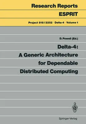 Powell |  Delta-4: A Generic Architecture for Dependable Distributed Computing | eBook | Sack Fachmedien